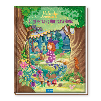 TRÖTSCH - Vorlesebuch Melinda Mondschein Hexenstarke Überraschung| Ab 4 Jahren: Vorlesebuch Kinderbuch Geschichtenbuch