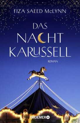 Das Nachtkarussell: Roman