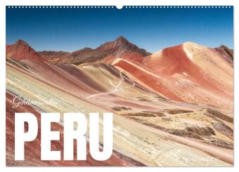 Geheimnisvolles Peru (Wandkalender 2026 DIN A2 quer), CALVENDO Monatskalender: Farben der Natur