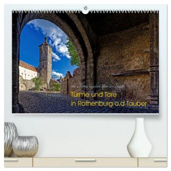 Türme und Tore (hochwertiger Premium Wandkalender 2026 DIN A2 quer), Kunstdruck in Hochglanz: Die Ansicht der historischen Stadt mit 40 Türmen und vielen Toren versetzt den Besucher wie in eine andere Zeit.