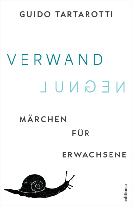 Verwandlungen: Märchen für Erwachsene