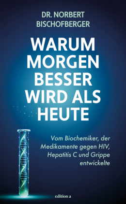 Warum morgen besser wird als heute