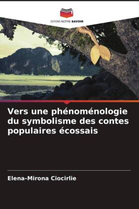 Vers une phénoménologie du symbolisme des contes populaires écossais