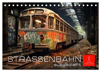 Straßenbahn ausgedient (Tischkalender 2026 DIN A5 quer), CALVENDO Monatskalender: Straßenbahn ausgedient - vergessene Relikte vergangener Zeiten.