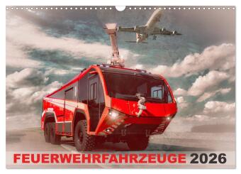 Feuerwehrfahrzeuge (Wandkalender 2026 DIN A3 quer), CALVENDO Monatskalender: Aktuelle Feuerwehr-Einsatzfahrzeuge