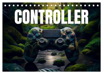 Controller (Tischkalender 2026 DIN A5 quer), CALVENDO Monatskalender: Fantasievolle Game Controller