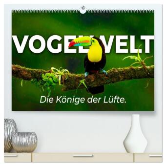 Vogelwelt - Die Könige der Lüfte. (hochwertiger Premium Wandkalender 2026 DIN A2 quer), Kunstdruck in Hochglanz: 12 unglaubliche Fotos aus der Vogelwelt.