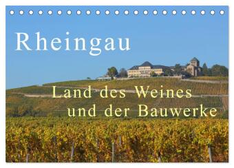 Rheingau - Land des Weines und der Bauwerks (Tischkalender 2026 DIN A5 quer), CALVENDO Monatskalender: Herrliche Landschaften mit Weinfelder, Schlösser unf Klöster