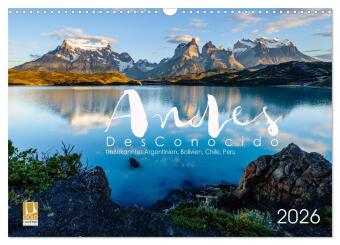 Andes Desconocido, Unbekannte Landschaften der Anden (Wandkalender 2026 DIN A3 quer), CALVENDO Monatskalender: Fotografien der Attraktionen Südamerikas und einiger unbekannter Orte entlang der Andenbergkette.