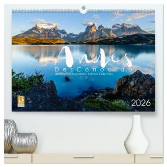 Andes Desconocido, Unbekannte Landschaften der Anden (hochwertiger Premium Wandkalender 2026 DIN A2 quer), Kunstdruck in: Fotografien der Attraktionen Südamerikas und einiger unbekannter Orte entlang der Andenbergkette.