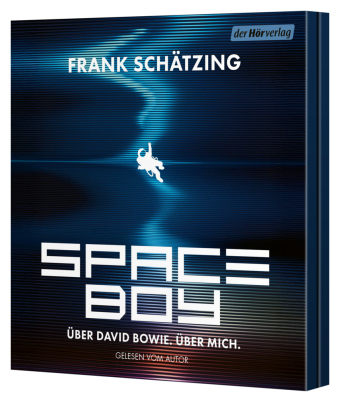Spaceboy. Über David Bowie. Über mich., 1 Audio-CD, 1 MP3: 650 Min.. Lesung.Ungekürzte Ausgabe