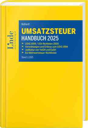 Umsatzsteuer-Handbuch 2025: UStG 1994/USt-Richtlinien 2000 | Verordnungen und Erlässe zum UStG 1994 | Judikatur von VwGH und EuGH | EU-Mehrwertsteuer-Richtlinien