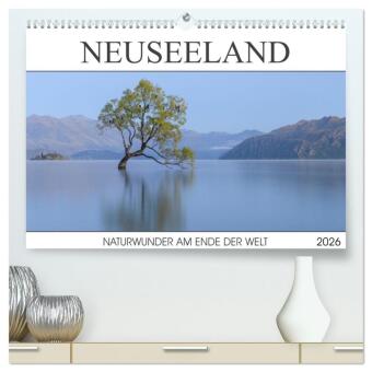 Neuseeland - Naturwunder am Ende der Welt (hochwertiger Premium Wandkalender 2026 DIN A2 quer), Kunstdruck in Hochglanz: Naturlandschaften von der Nord.- und Südinsel von Neuseeland