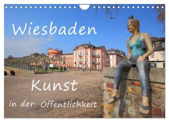Wiesbaden Kunst in der Öffentlichkeit (Wandkalender 2026 DIN A4 quer), CALVENDO Monatskalender: Skulpturen an öffentlichen Plätzen der Stadt Wiesbaden