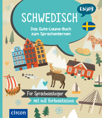 Enjoy Schwedisch: Das Gute-Laune-Buch zum Sprachenlernen