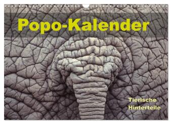 Popo-Kalender (Wandkalender 2026 DIN A3 quer), CALVENDO Monatskalender: Zwölf lustige Tierfotos von haarigen, breiten, faltigen, stachligen, bunten, aber vor allem immer witzigen Hinterteilen der verschiedensten Tiere.