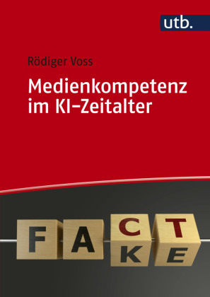 Medienkompetenz im KI-Zeitalter: für Studium und Wissenschaft