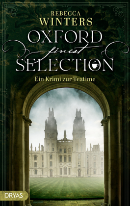 Oxford finest Selection: Ein Krimi zur Teatime