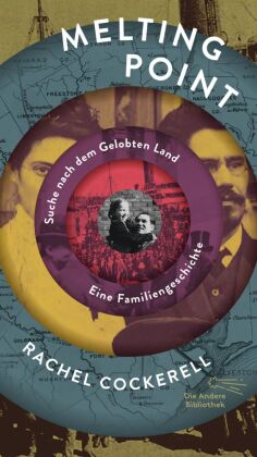 Melting Point: Suche nach dem Gelobten Land. Eine Familiengeschichte