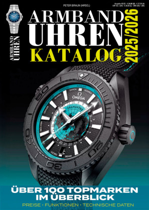 Armbanduhren Katalog 2025/2026: Über 100 Top-Marken im Überblick. DAS Standardwerk für alle Uhrmacher, Sammler und Uhrenfans
