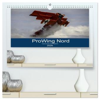 ProWing Nord Impressionen der Flugshow (hochwertiger Premium Wandkalender 2026 DIN A2 quer), Kunstdruck in Hochglanz: Flugshow der ProWing Nord in Bad Sassendorf, lassen Sie sich von den Bildern begeistern.