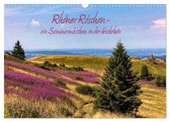 Rhöner Röschen - ein Sommermärchen in der Hochrhön (Wandkalender 2026 DIN A3 quer), CALVENDO Monatskalender: Wenn im Hochsommer die Weidenröschen blühen, werden die Hochflächen der Rhön zu einem einzigartigen Augenschmaus