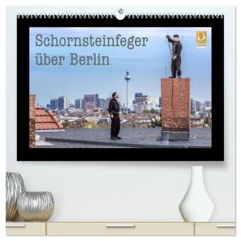 Schornsteinfeger über Berlin 2026 (hochwertiger Premium Wandkalender 2026 DIN A2 quer), Kunstdruck in Hochglanz: Der Glücksbringer im Handwerk ist natürlich der Schornsteinfeger. Bei seiner Arbeit in luftiger Höhe erlebt er oft die schönsten Aussichten w