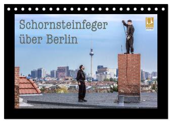 Schornsteinfeger über Berlin 2026 (Tischkalender 2026 DIN A5 quer), CALVENDO Monatskalender: Der Glücksbringer im Handwerk ist natürlich der Schornsteinfeger. Bei seiner Arbeit in luftiger Höhe erlebt er oft die schönsten Aussichten wie hier in Deutschla