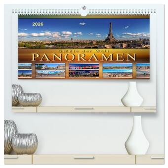 Städte der Welt, Panoramen (hochwertiger Premium Wandkalender 2026 DIN A2 quer), Kunstdruck in Hochglanz: Eindrucksvolle Städte der Welt in außergewöhnlichen Panoramen.