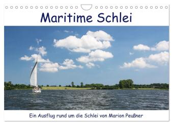 Maritime Schlei (Wandkalender 2026 DIN A4 quer), CALVENDO Monatskalender: Maritime Impressionen rund um die Schlei