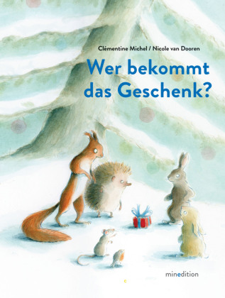 Wer bekommt das Geschenk?: Ein Bilderbuch ab 3 Jahren für kuscheliges Vorlesen in der Vorweihnachtszeit.. Bilderbuch