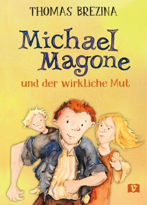 Michael Magone und der wirkliche Mut: Wie Johannes Don Bosco den Kindern Freundschaft und Vertrauen brachte. Ein Abenteuerbuch ab 10, angelehnt an die Geschichte eines besonderen Heiligen