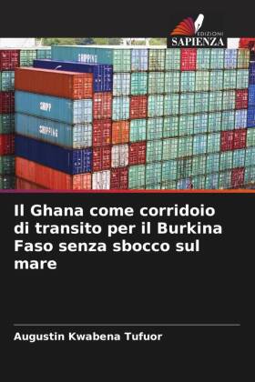 Il Ghana come corridoio di transito per il Burkina Faso senza sbocco sul mare