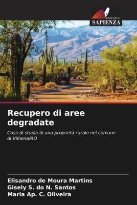 Recupero di aree degradate: Caso di studio di una proprietà rurale nel comune di Vilhena/RO