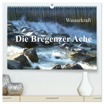 Wasserkraft - Die Bregenzer Ache (hochwertiger Premium Wandkalender 2026 DIN A2 quer), Kunstdruck in Hochglanz: Die Bregenzer Ache - Wasserkraft und Lebensraum für Mensch und Tier.
