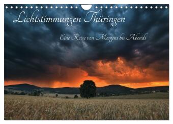 Lichtstimmungen Thüringen - Eine Reise von Morgens bis Abends (Wandkalender 2026 DIN A4 quer), CALVENDO Monatskalender: Einzigartige Momente und faszinierender Lichtstimmungen in der Natur und Landschaft Thüringens zu allen Jahreszeiten