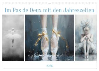 Im Pas de Deux mit der Stille (Wandkalender 2026 DIN A2 quer), CALVENDO Monatskalender: Ballett mit fantasievollen Szenerien