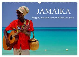 JAMAIKA Reggae, Rastafari und paradiesische Natur. (Wandkalender 2026 DIN A3 quer), CALVENDO Monatskalender: Jamaika, die Perle der Karibik.