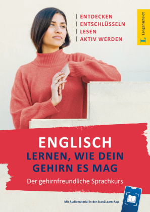 Langenscheidt Englisch lernen, wie dein Gehirn es mag: Der gehirnfreundliche Sprachkurs - mit Scan2Learn-App