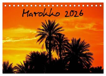 Marokko 2026 (Tischkalender 2026 DIN A5 quer), CALVENDO Monatskalender: Von der Atlantikküste bis in die Sahara - Impressionen von der Perle Nordafrikas