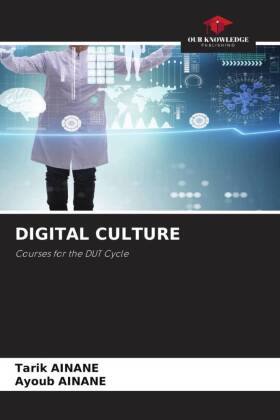 DIGITAL CULTURE: Courses for the DUT Cycle