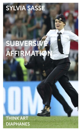 Subversive Affirmation: Critique of Critique Revisited