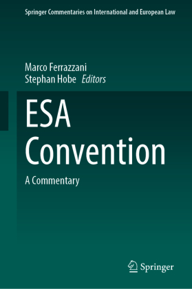 ESA Convention: A Commentary