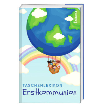 Taschenlexikon Erstkommunion: Von Altar bis Ziborium