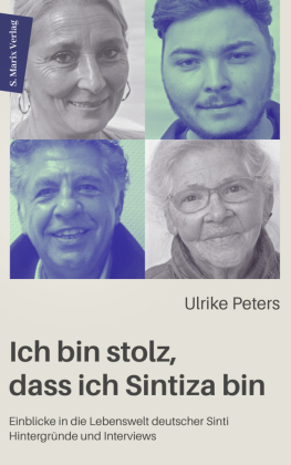 Ich bin stolz, dass ich Sintiza bin: Einblicke in die Lebenswelt deutscher Sinti | Hintergründe und Interviews