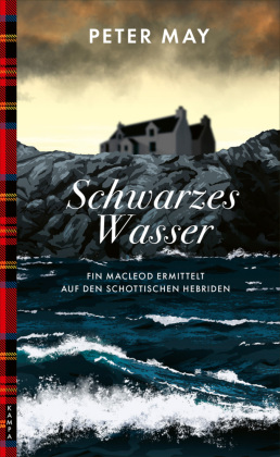Schwarzes Wasser: Fin Macleod ermittelt auf den schottischen Hebriden