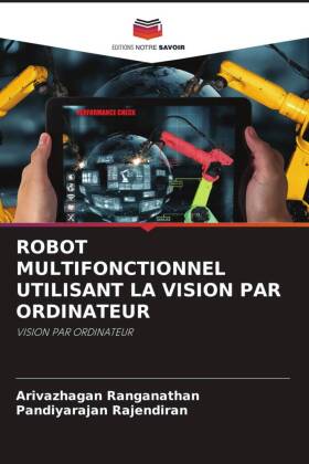 ROBOT MULTIFONCTIONNEL UTILISANT LA VISION PAR ORDINATEUR: VISION PAR ORDINATEUR