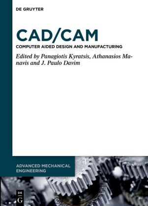 CAD/CAM: Computer-Aided Design and Manufacturing
