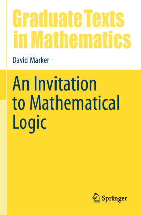 An Invitation to Mathematical Logic