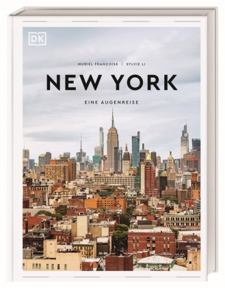 New York: Eine Augenreise. Der Geschenk-Bildband mit außergewöhnlicher Bildsprache